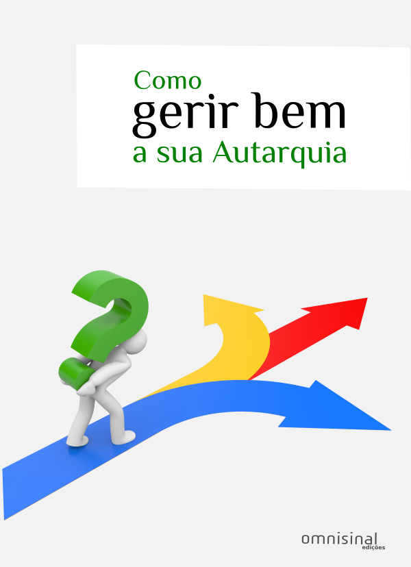 Livro Como Gerir Bem a sua Autarquia